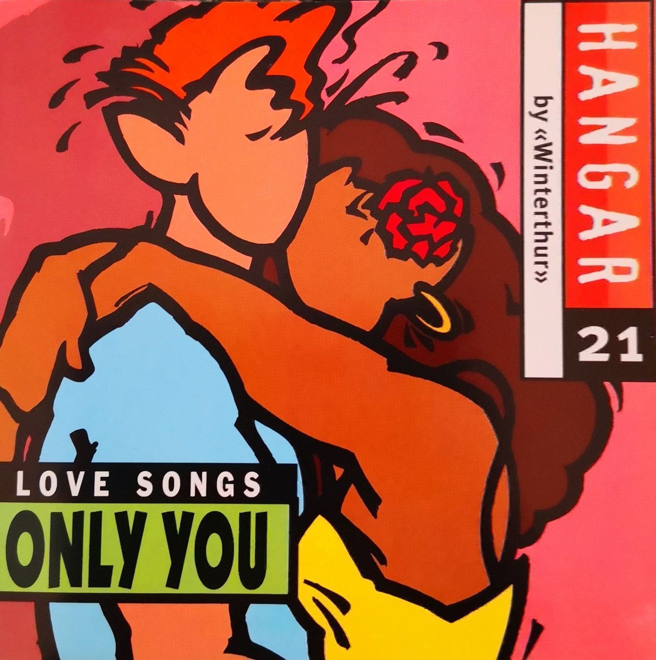 CD & DVD vergini: HANGAR 21 - LOVE SONGS ONLY YOU - CD – Usato da Greifensee venduto da scharmant