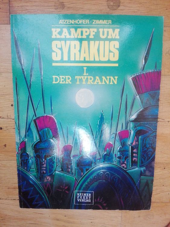 Kampf um Syrakus (Band 1) - Der Tyrann &amp;gt;1.Auflage ©&amp;#39;1989 (Gebraucht) in ...