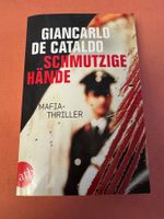 Giancarlo De Cataldo - Schmutzige Hände