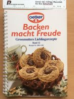 Backen macht Freude – Grossmutters Lieblingsrezepte