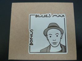 Blues Max - Bonus  (vergriffen + sehr rar)