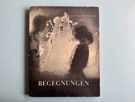 Gotthard  SCHUH  - Begegnungen