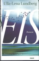 Lundberg Ulla-Lena - Eis (geb) / Roman