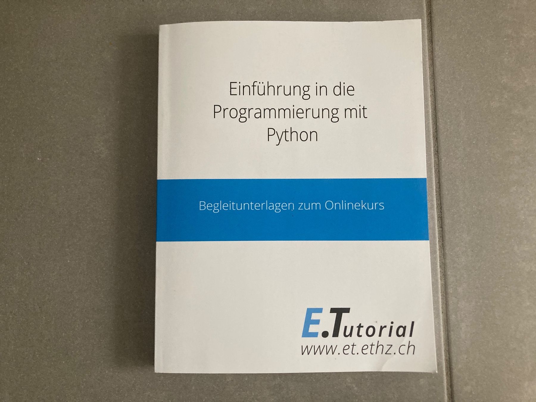 Bücher: Buch EINFÜHRUNG IN DIE PROGRAMMIERUNG MIT PYTHON – Gebraucht aus Baar von muemelin