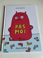 Livre pour enfants "Pas Moi" par Elise Gravel Nathan