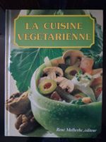Livre de cuisine La Cuisine Végétarienne - 1986