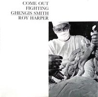 Roy Harper – Come Out Fighting Ghengis Smith