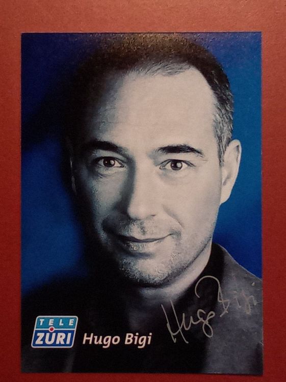 Hugo Bigi TELE ZÜRI Autogramm Fotopostkarte 10x15cm | Kaufen auf Ricardo