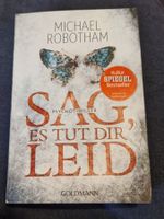 Michael Robotham: Sag, es tut dir leid - Psychothriller