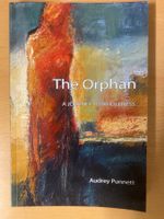 The Orphan: A Journey to Wholeness - Audrey Punnett