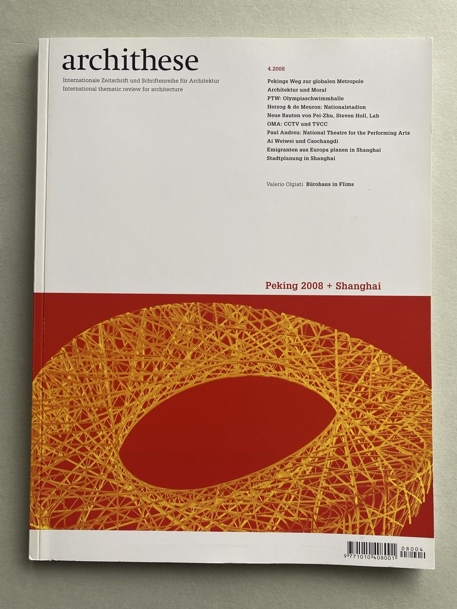 Zeitschriften & Magazine: Archithese Architecture Magazine - Peking 2008 + Shanghai – Gebraucht aus Zürich von lesgarcons