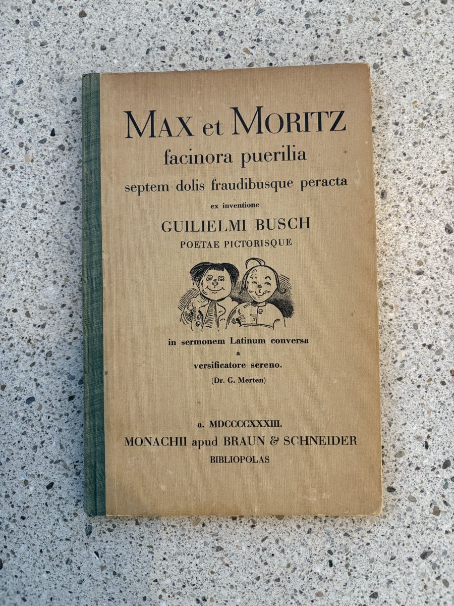 Livres: Max und Moritz in Latein - 1932 – D'occasion à Schlieren par pauley102