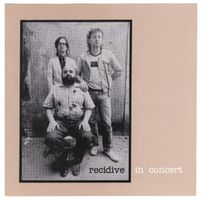 Recidive – In Concert