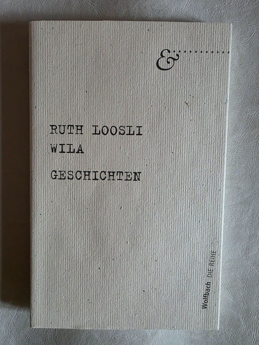 Libri: Ruth Loosli - Wila - Geschichten - mit Widmung 2011 – Nuovo (secondo la descrizione) da Walterswil BE venduto da Lonitti