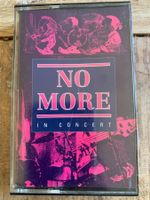 No More in Concert Kassette