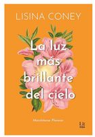 La luz más brillante del cielo (RBA Lit - Romántica)