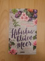 Isabelle Broom: Hibiskusblütenmeer - Sommerroman! 