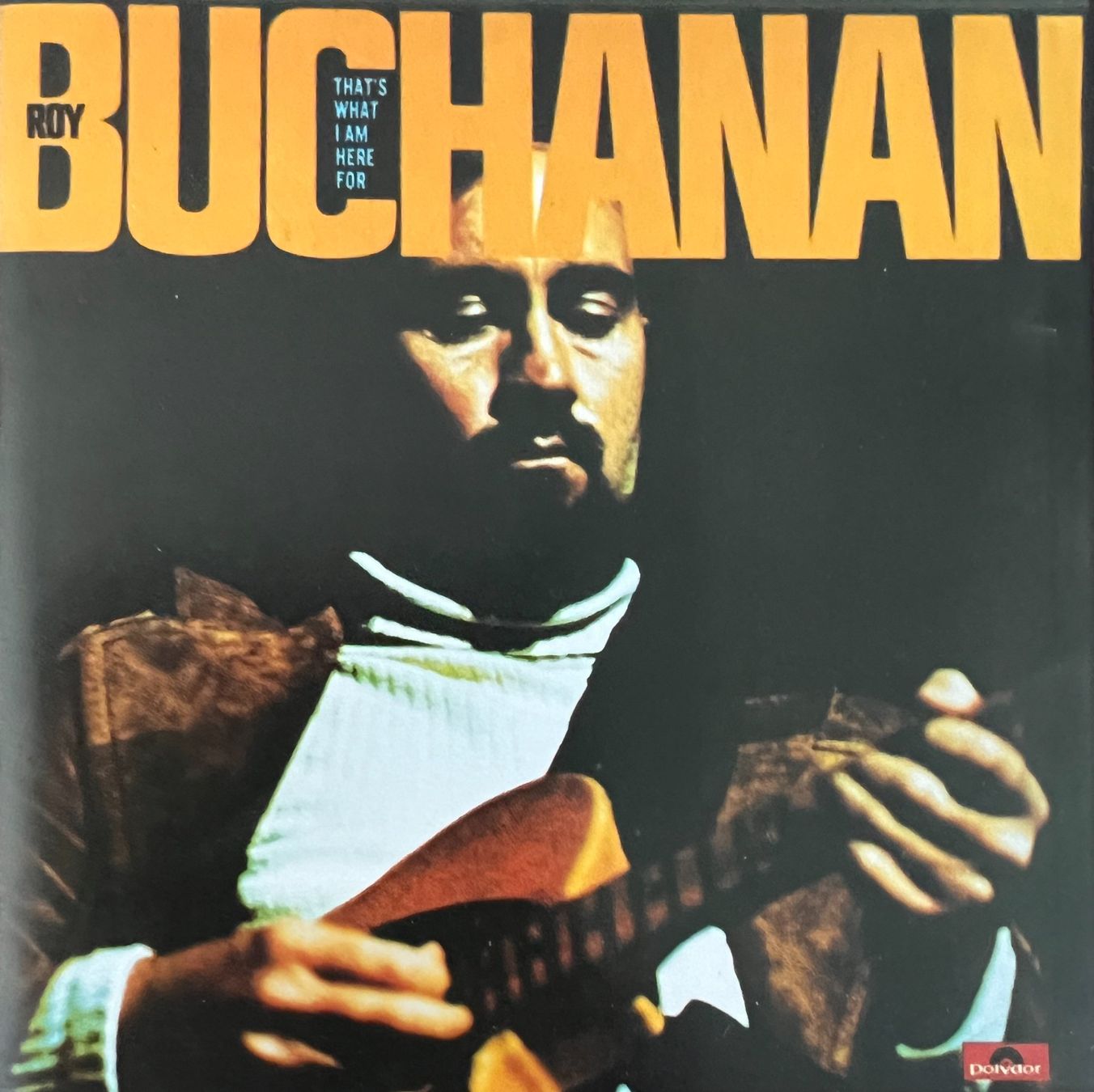 CDs: ROY BUCHANAN / That's What I Am Here For – Gebraucht aus Bischofszell von kustavi