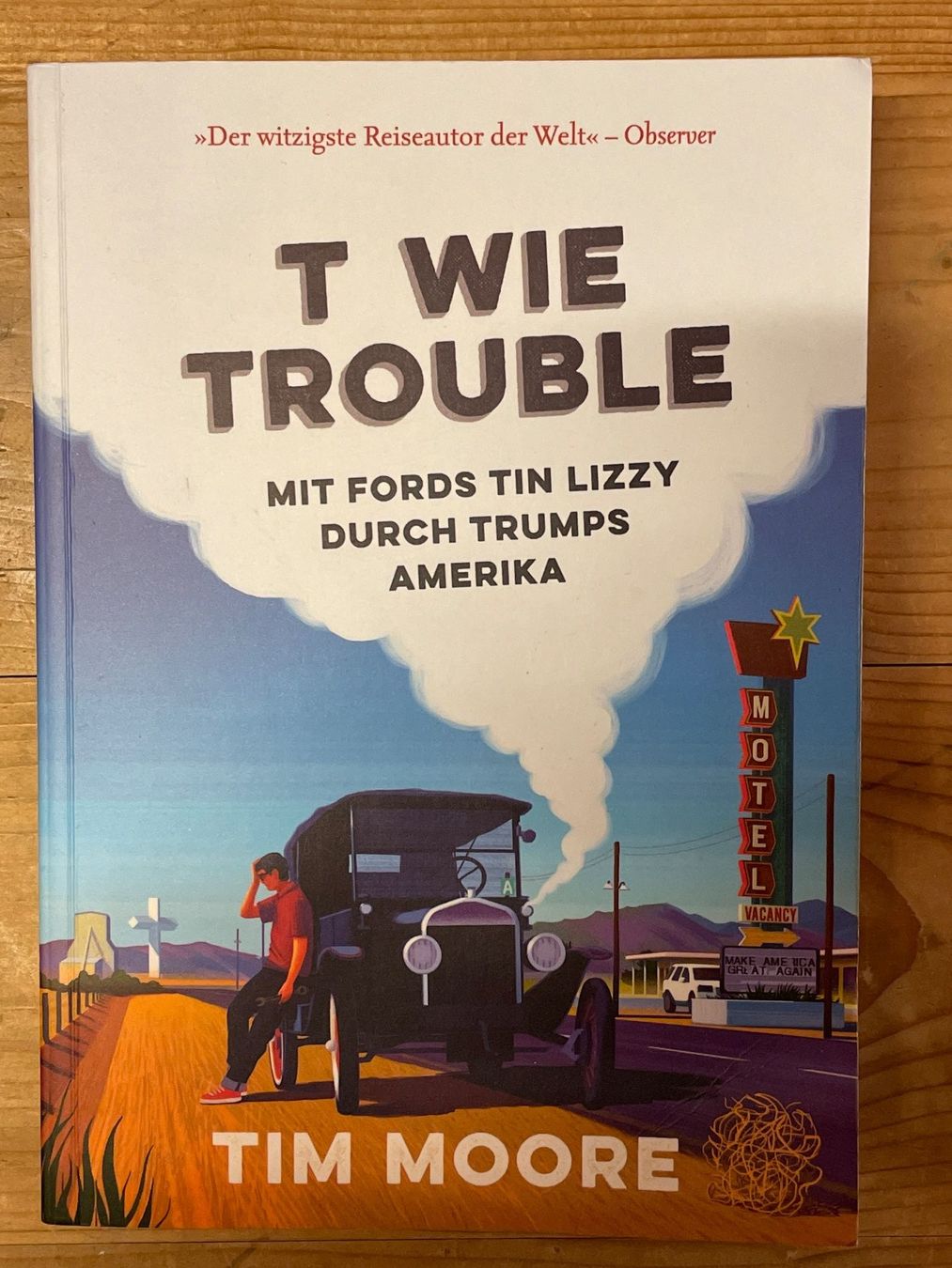 Libri: TIM MOORE - T Wie Trouble (2018) – Usato da Frasnacht venduto da GracyStore
