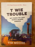 TIM MOORE - T Wie Trouble (2018)