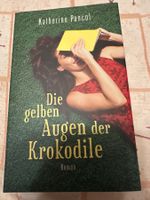 Katherine Pancol - Die gelben Augen der Krokodile