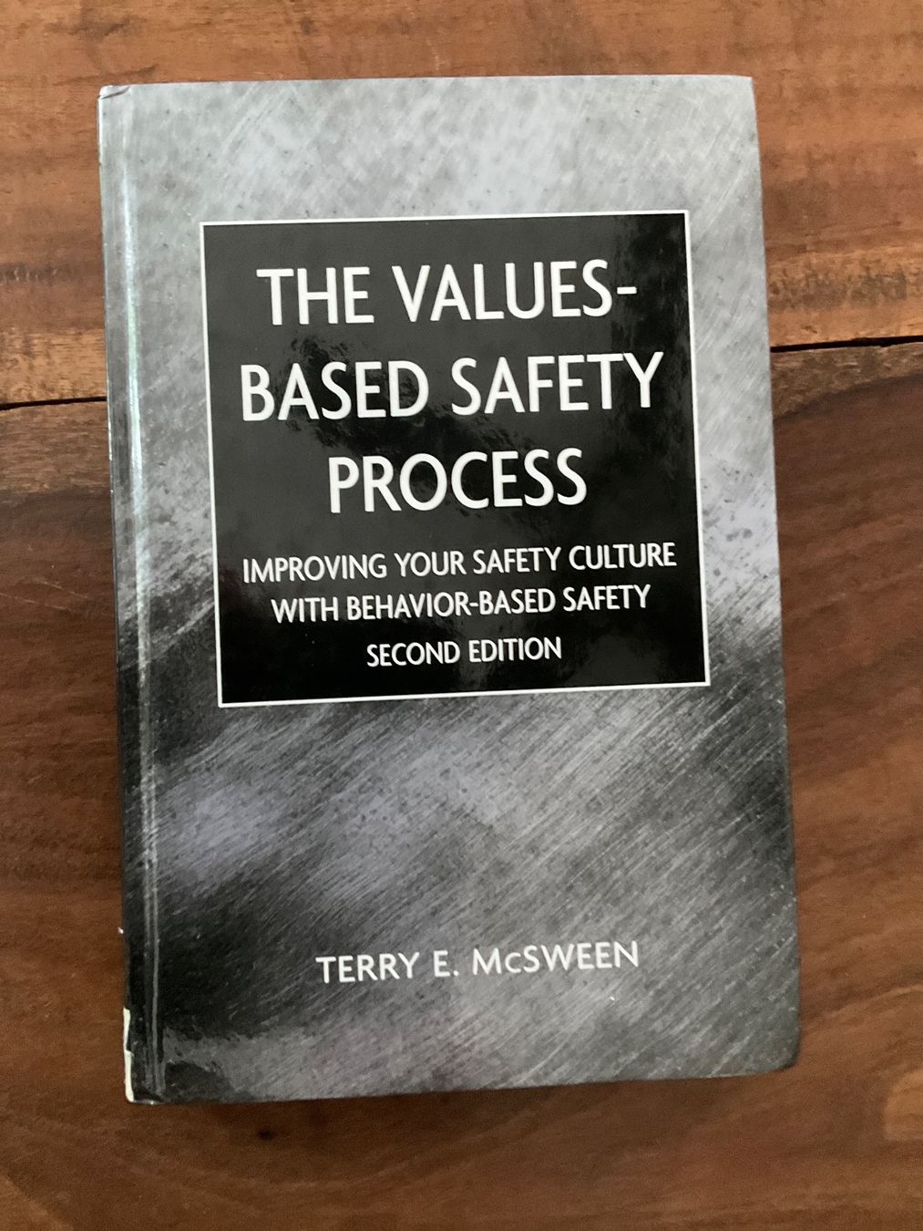 Libri: The Values-Based Safety Process Terry McSween – Usato da Avenches venduto da Lactobacille