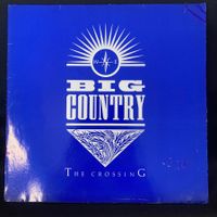 Big Country / The Crossing