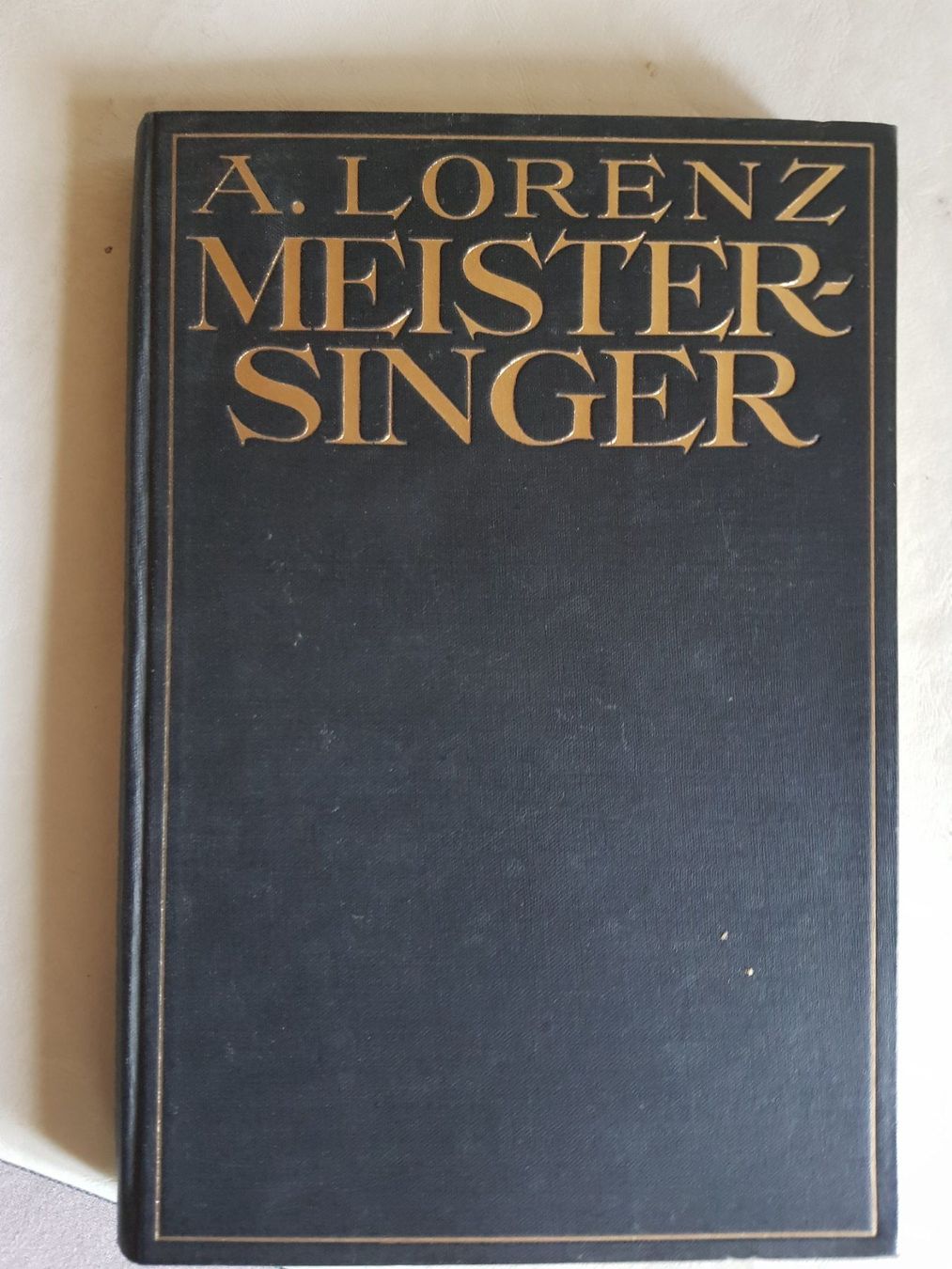 Libri: Musik Buch: A. Lorenz - Meistersinger 1931 – Usato da Walterswil BE venduto da Lonitti