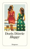 📖 Bestseller «Happy» von Doris Dörrie