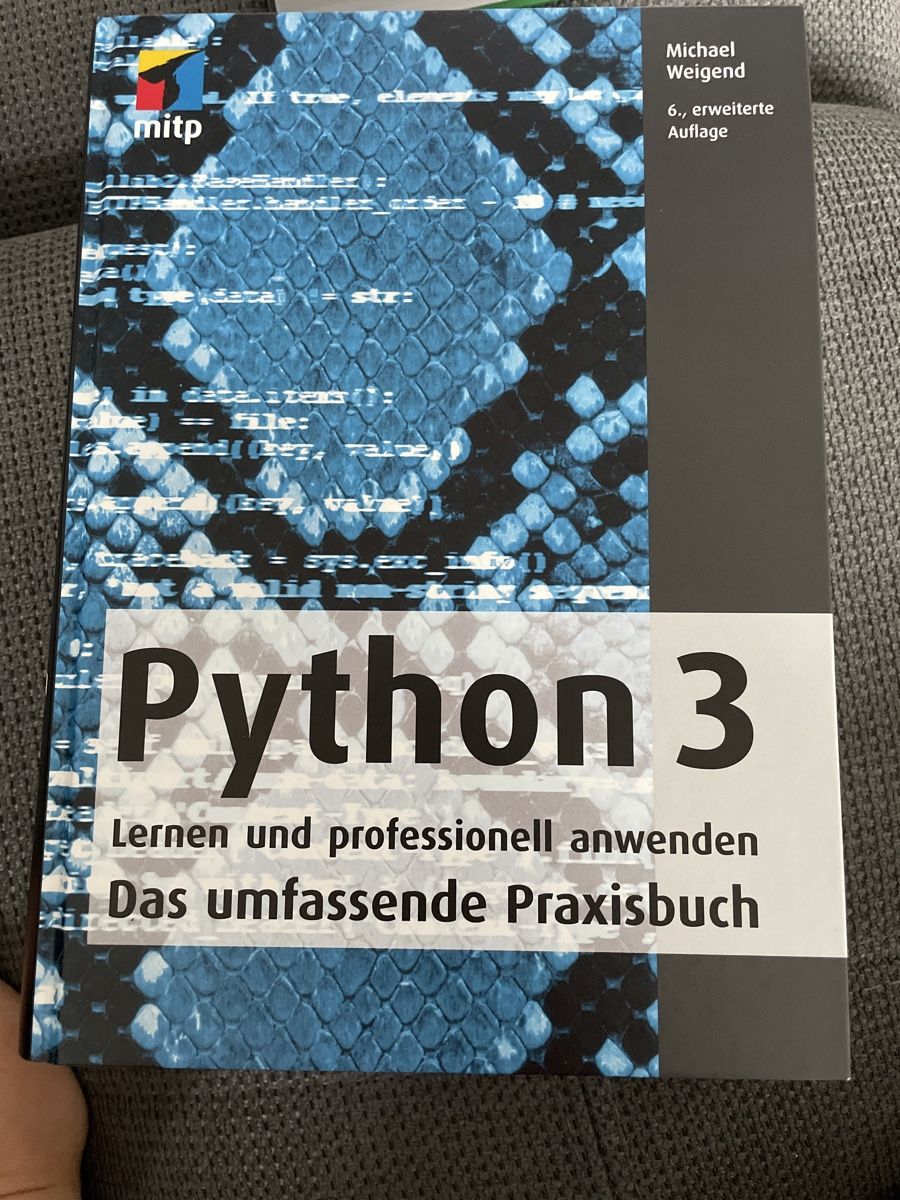 Bücher: Python 3 Praxisbuch, 6. Auflage, Michael Weigend – Neu (gemäss Beschreibung) aus Root D4 von dm96