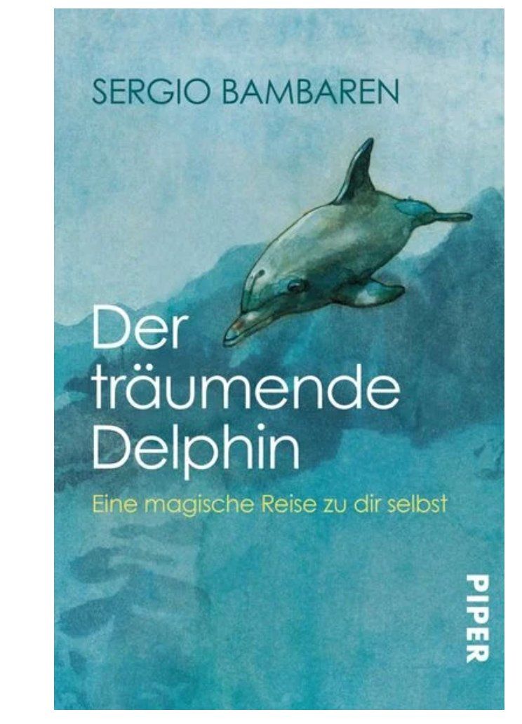Libri: Der träumende Delphin - Sergio Bambaren – Nuovo (secondo la descrizione) da Frauenfeld venduto da SCHATZtruhe_369