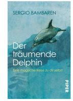 Der träumende Delphin - Sergio Bambaren
