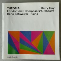 Barry Guy LJCO – Theoria – Irène Schweizer (CD Intakt) 1992