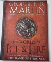 George R. R. Martin "The World of Ice & Fire"