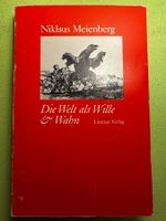 Niklaus Meienberg: Die Welt als Wille & Wahn. EA 1987