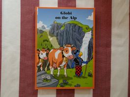 Globi on the Alp - 1. Auflage 2020 - Englisch - NEU! - G1144