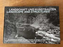 Landschaft und Kunstbauten. Jürg Conzett / Martin Linsi