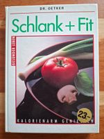 Dr. Oetker; Schlank + Fit / Kalorienarm geniessen