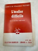 LIVRE vintage - L'écolier difficile - Docteur André Berge
