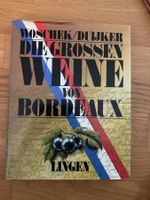 Woschek/Duijker: Die grossen Weine von Bordeaux, 1976