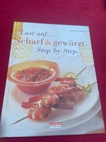 Lust auf...scharf & gewürzt Step by Step - Lechner L. Fraser