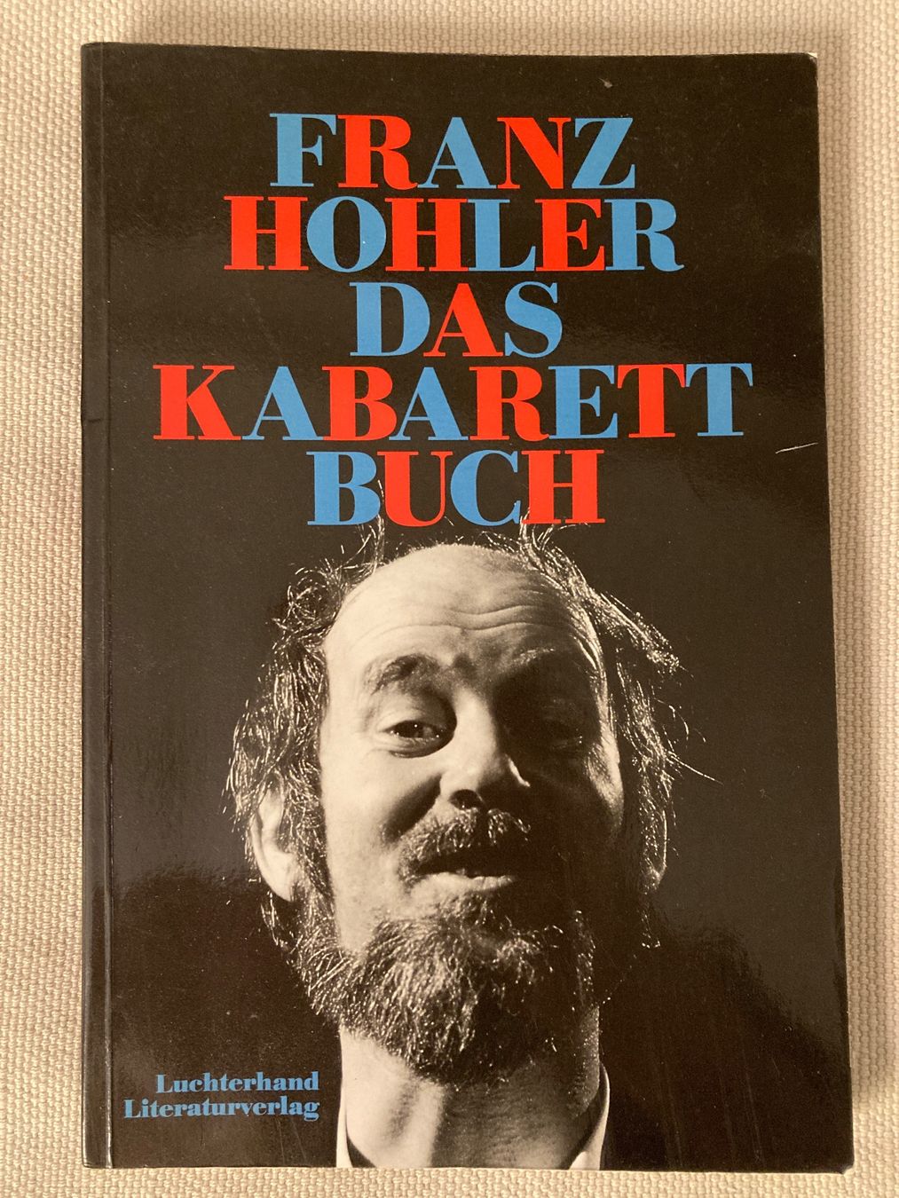 Libri: Franz Hohler, Das Kabarett Buch – Usato da Baden venduto da Yoyo1