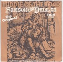 Middle of the road  --  Samson and Delilah  Single7