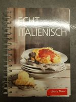 Betty Bossi - ECHT ITALIENISCH (Dickes Buch)