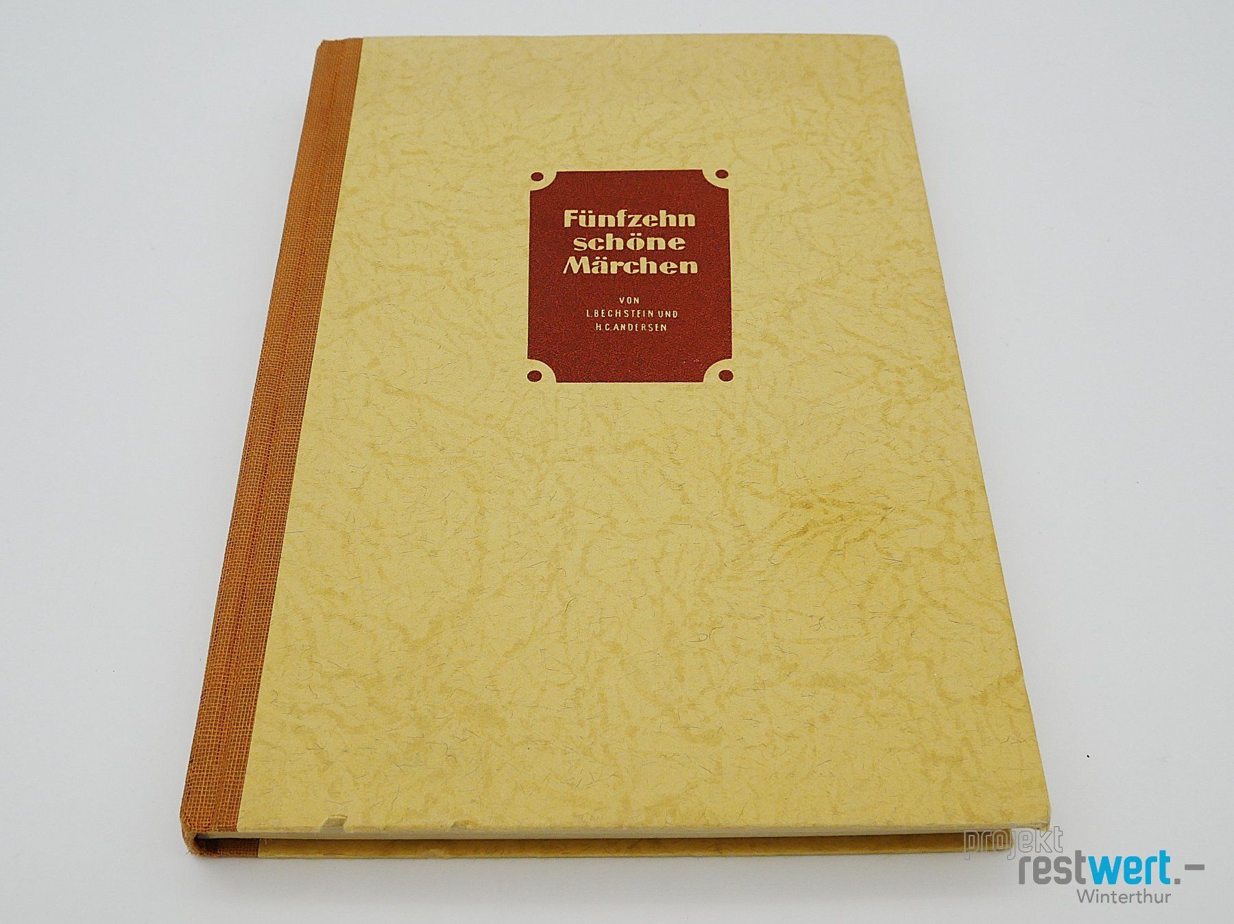 Libri: L.BECHSTEIN u. ANDERSEN Fünfzehn schöne Märchen – Usato da Winterthur venduto da Restwert_Winterthur