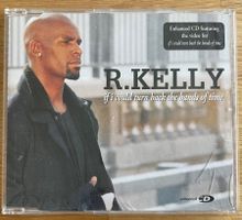 CD / Single - R. Kelly - if i could turn back the hands of t
