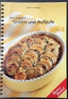 BETTY BOSSI: Gratins und Aufläufe