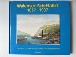 Guido Städler: Walensee-Schifffahrt 1837-1987