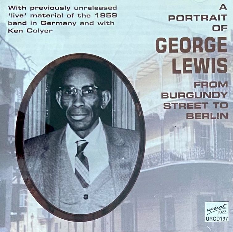George Lewis - A Portrait of - from Burgundy to Berlin CD (Gebraucht ...