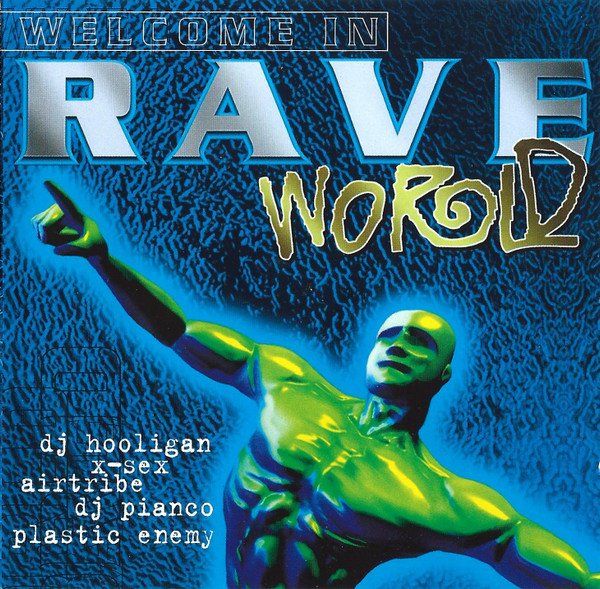 CDs: Welcome in Rave World – Neu (gemäss Beschreibung) aus Hellikon von Jogi73